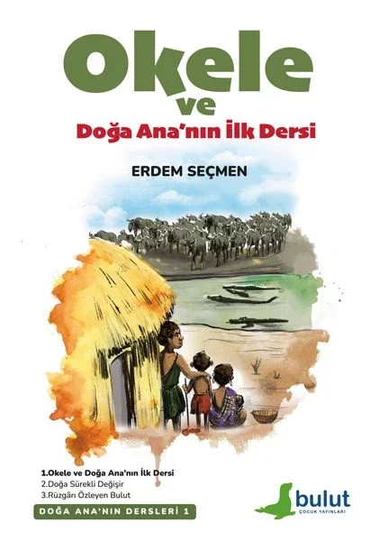 Doğa Ana’Nın Dersleri- 1 Okele Ve Doğa Ana’Nın İlk Dersi Fiyatı, Yorumları ve Özellikleri