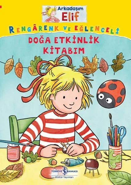 Doğa Etkinlik Kitabım - Arkadaşım Elif Fiyatı, Yorumları ve Özellikleri