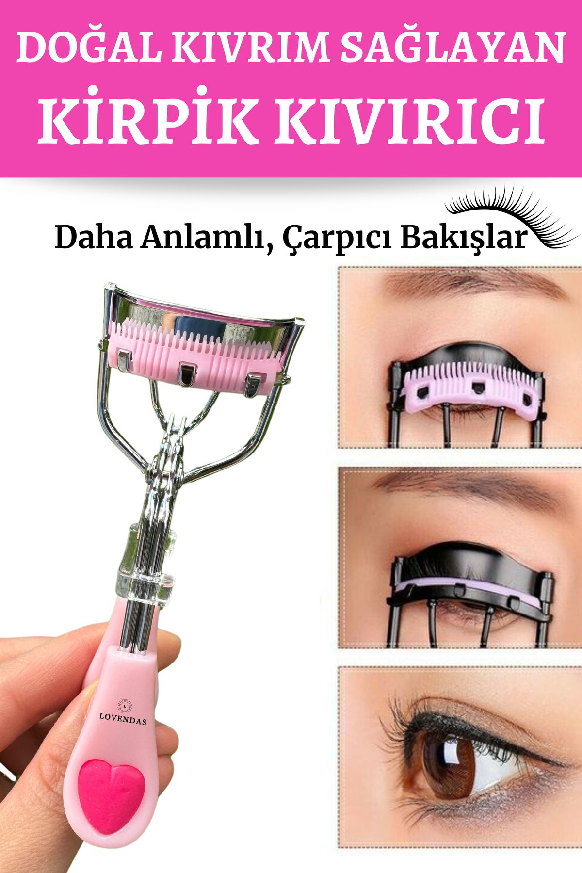 Lovendas Doğal Kıvrım Sağlayan Premium Kirpik Kıvırıcı Taraklı