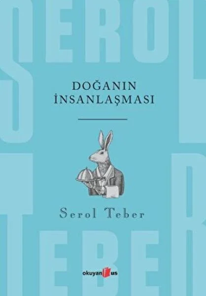 Doğanın İnsanlaşması Fiyatı, Yorumları ve Özellikleri