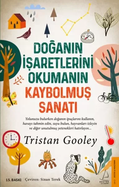 Doğanın İşaretlerini Okumanın Kaybolmuş Sanatı