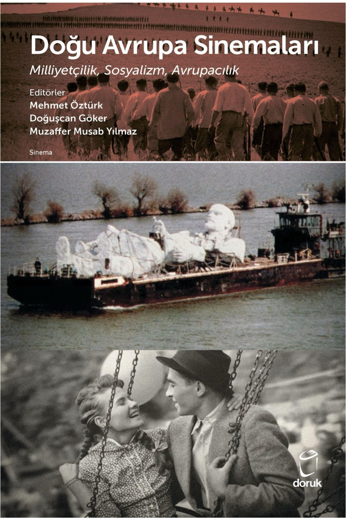 Doğu Avrupa Sinemaları Milliyetçilik, Sosyalizm, Avrupacılık