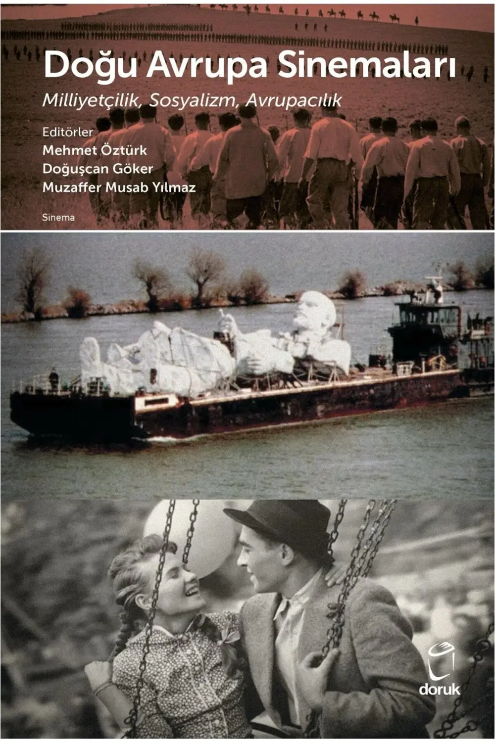 Doğu Avrupa Sinemaları Milliyetçilik, Sosyalizm, Avrupacılık