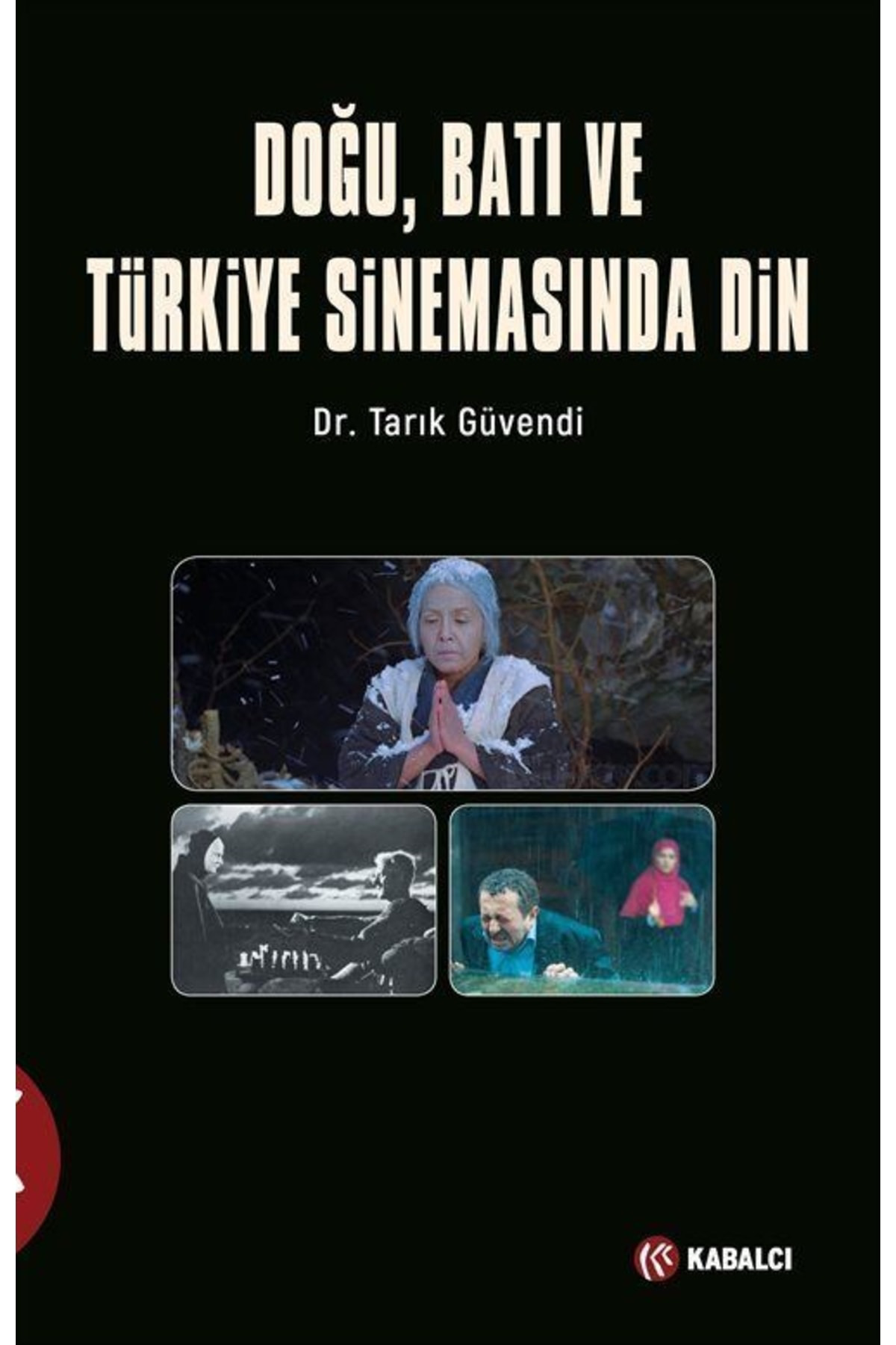 Doğu Batı ve Türk Sinemasında Din