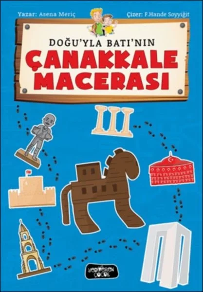 Doğu'yla Batı'nın Çanakkale Macerası Fiyatı, Yorumları ve Özellikleri
