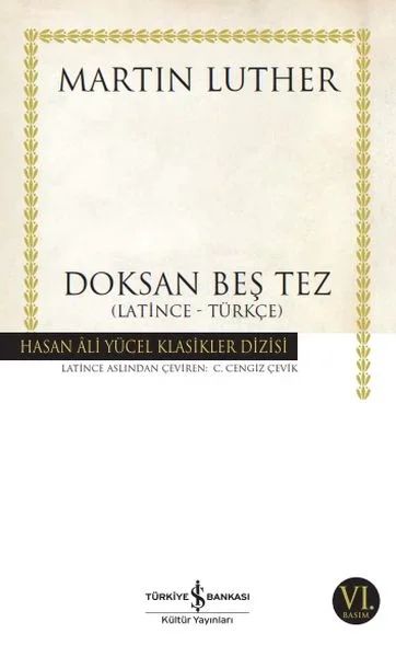 Doksan Beş Tez - Hasan Ali Yücel Klasikleri Fiyatı, Yorumları ve Özellikleri