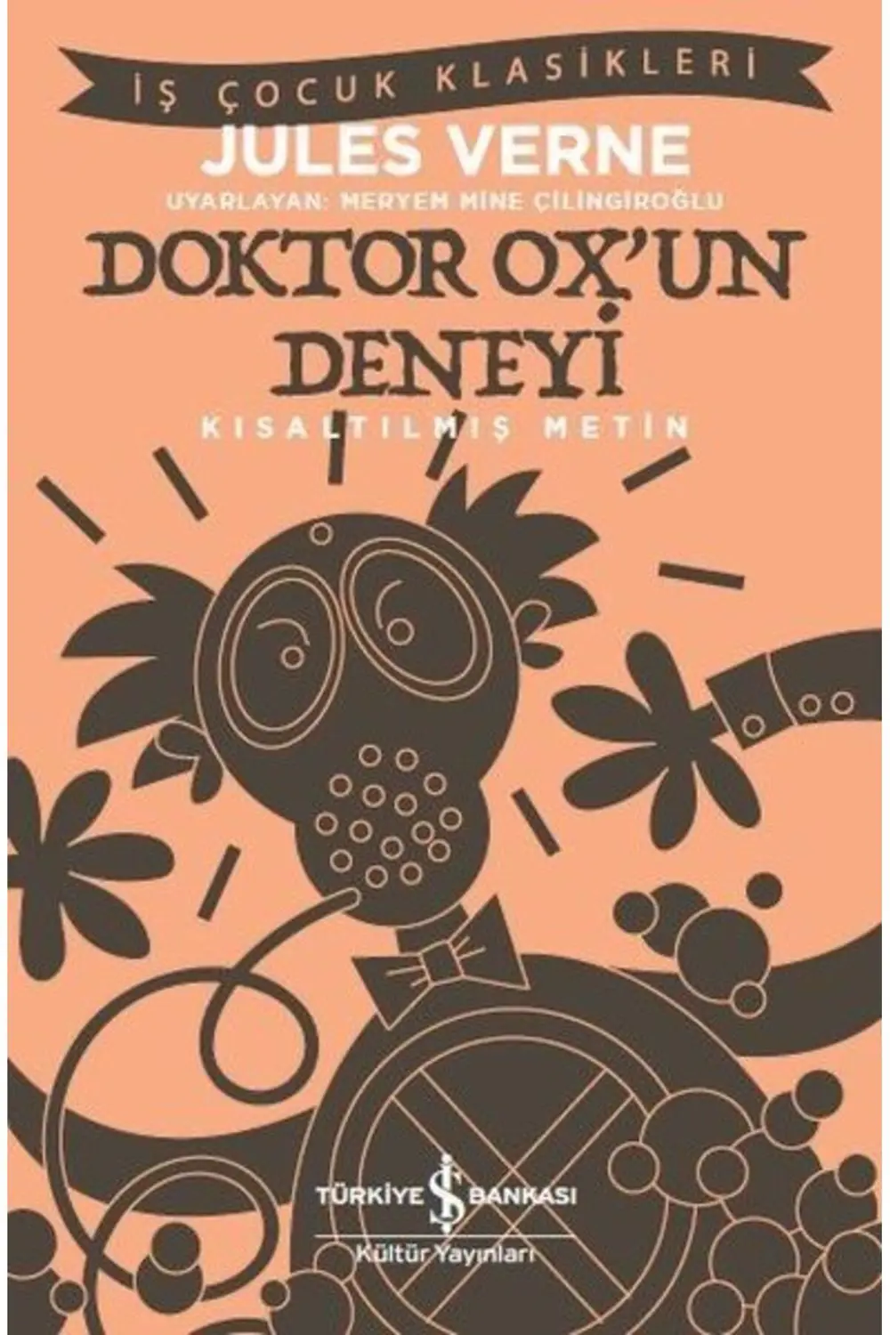 Doktor Ox’un Deneyi (KISALTILMIŞ METİN)