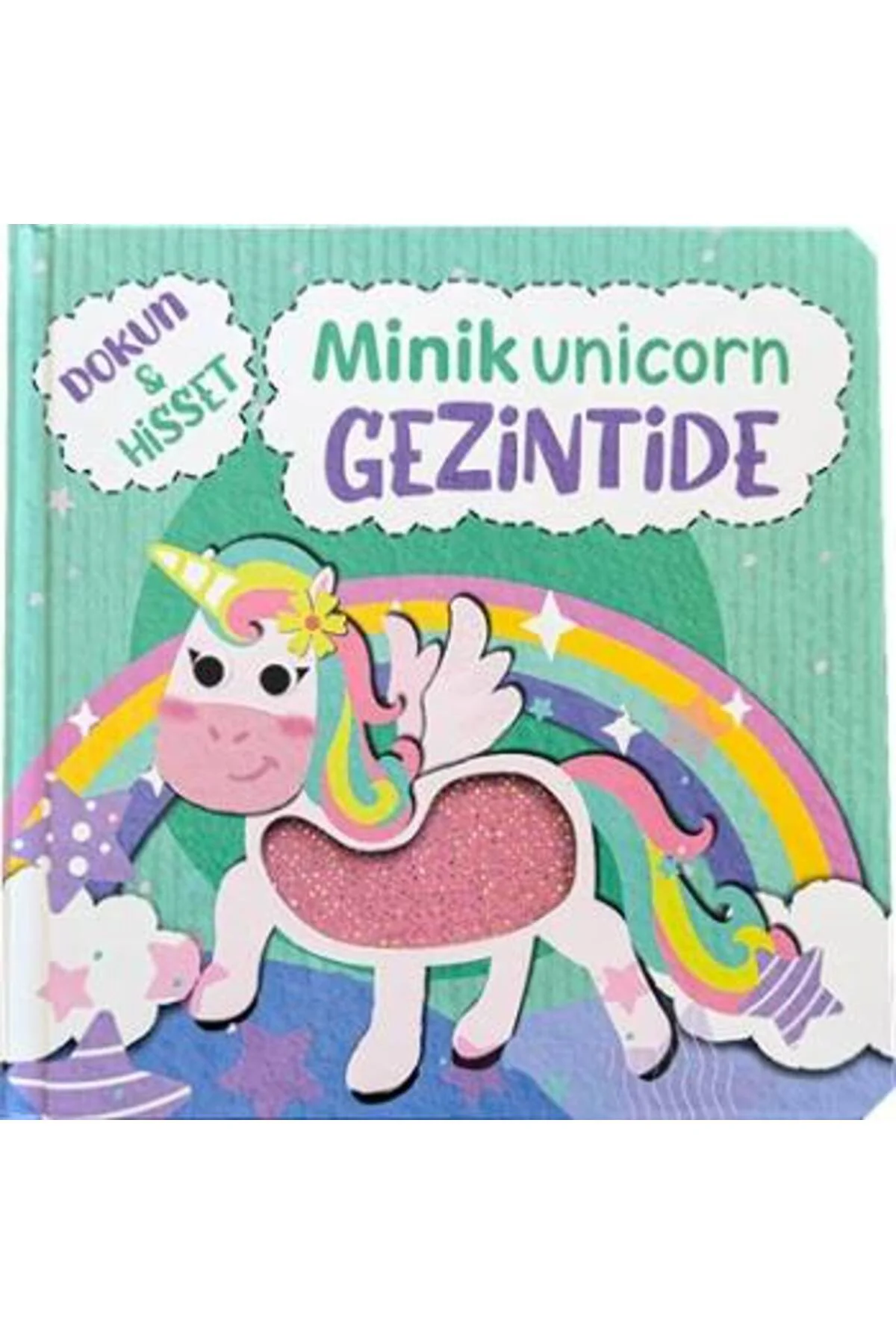 Dokun Hisset - Minik Unicorn Gezintide Ömer Canbir Kitabı 12 Sayfa Net Çocuk Yayınları