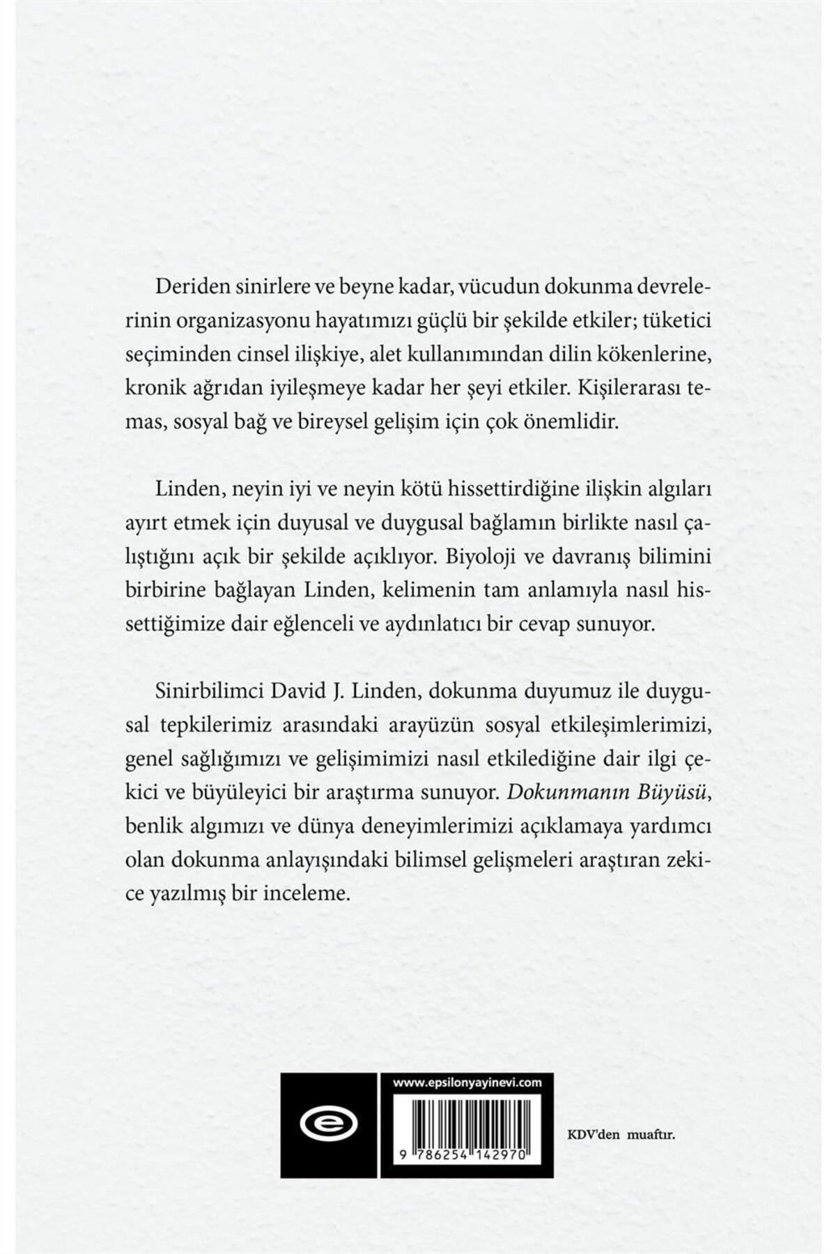 Epsilon Yayınevi Dokunmanın Büyüsü: Parmak Ucundan Kalbe Ve Zihne Giden Yol