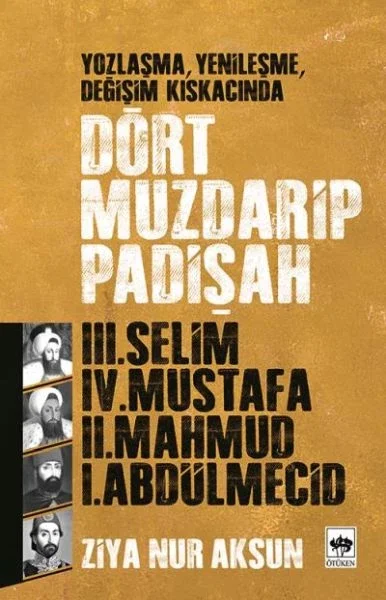 Dört Muzdarip Padişah Fiyatı, Yorumları ve Özellikleri
