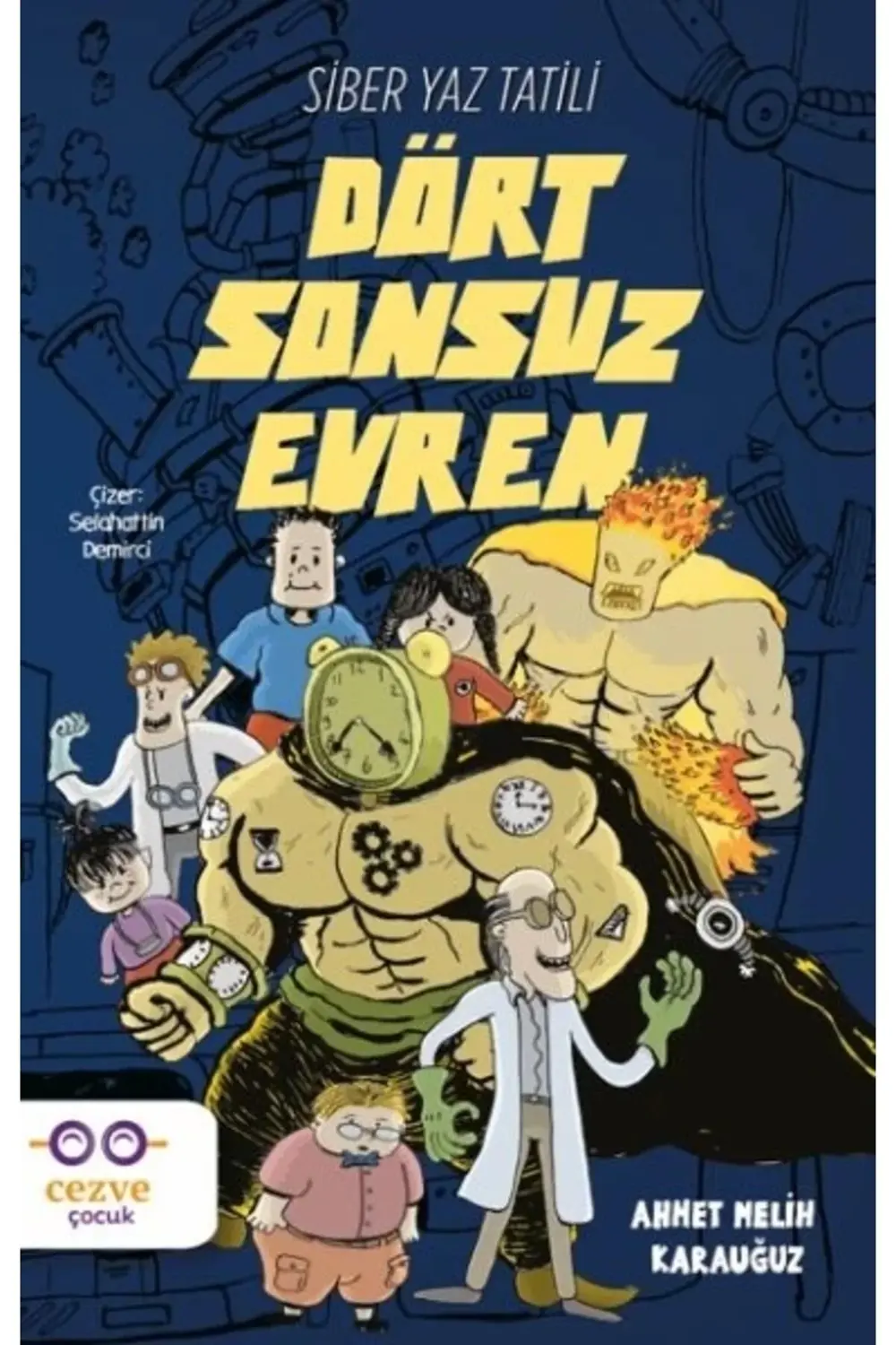 Dört Sonsuz Evren - Siber Yaz Tatili