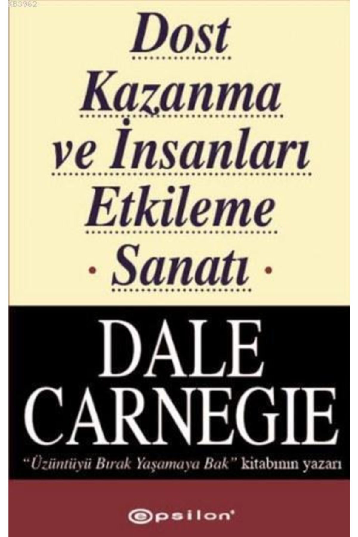 Dost Kazanma Ve Insanları Etkileme Sanatı