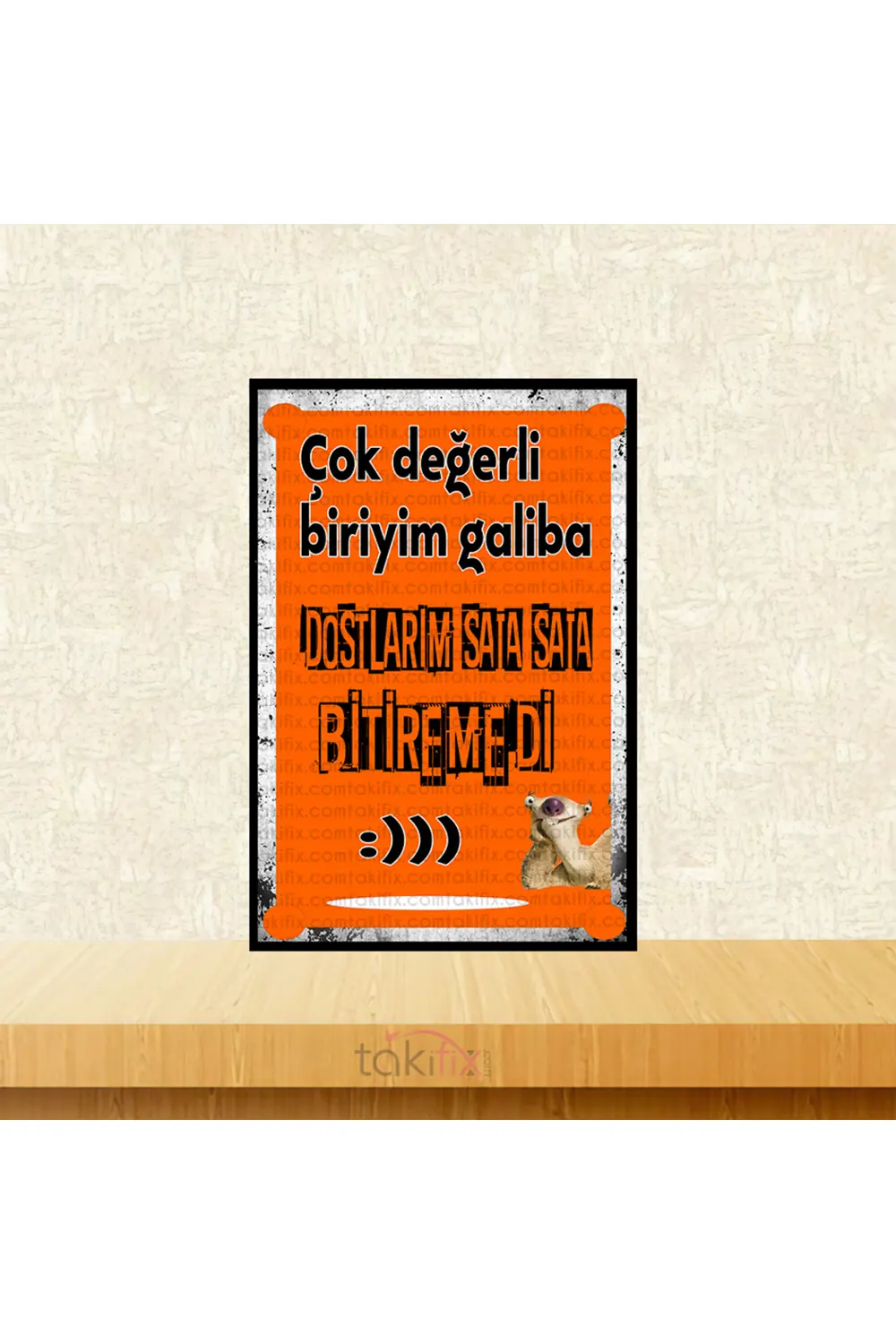 Dostlarım Sata Sata Bitiremedi 20x30 Cm Retro Ahşap Tablo Fiyatı, Yorumları ve Özellikleri