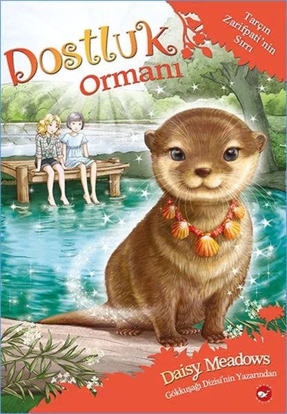 Dostluk Ormanı 11 Tarçın Zarifpati'nin Sırrı Dostluk Ormanı 11 Tarçın Zarifpati'nin Sırrı