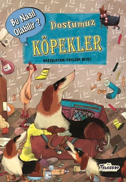 Dostumuz Köpekler - Bu Nasıl Olabilir? Fiyatı, Yorumları ve Özellikleri