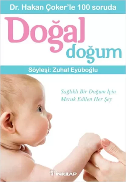 Dr. Hakan Çokerle 100 Soruda Doğal Doğum Fiyatı, Yorumları ve Özellikleri