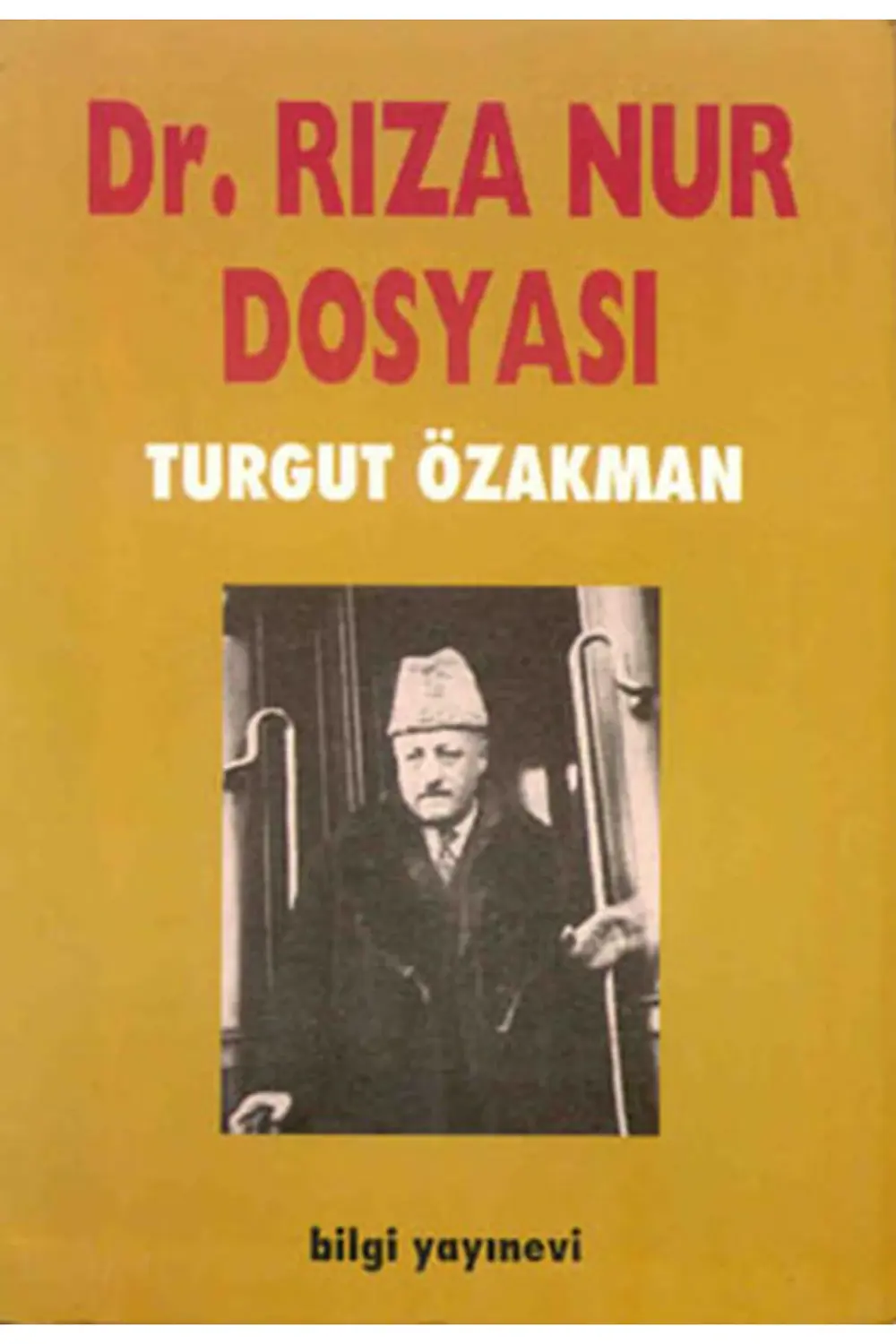 Dr. Rıza Nur Dosyası