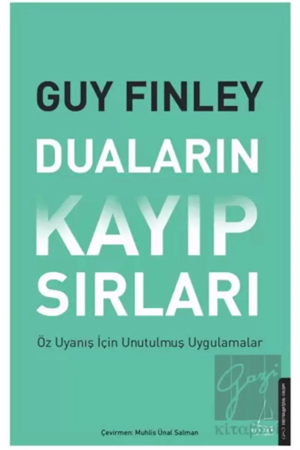 Duaların Kayıp Sırları / / Guy Finley