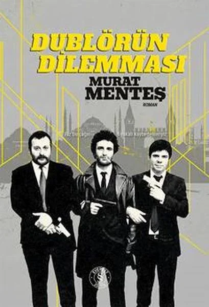 Dublörün Dilemması (Ciltli) Fiyatı, Yorumları ve Özellikleri