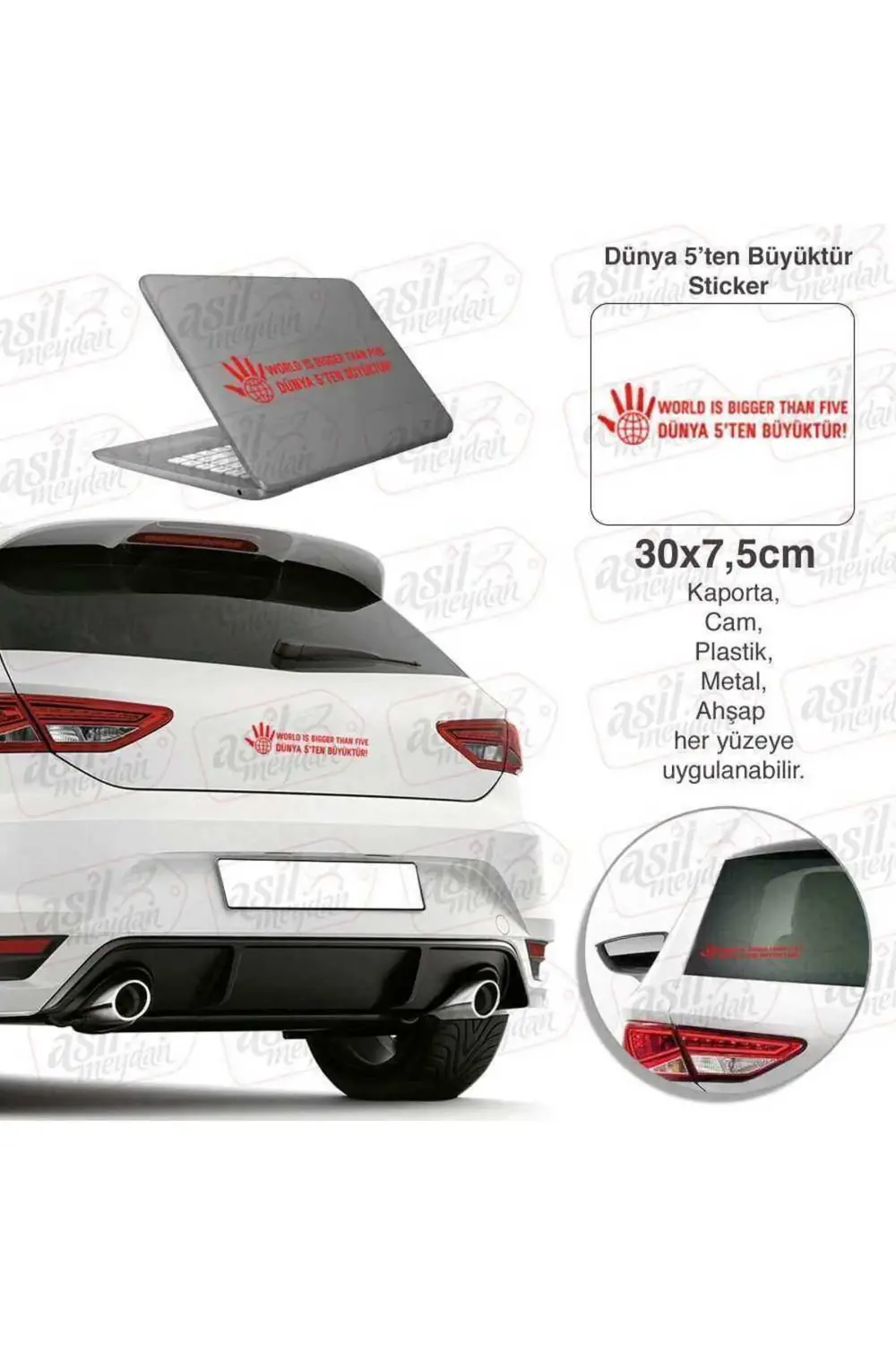 Dünya 5'ten Büyüktür Tükçe Ingilizce Yazılı Kırmızı Oto Sticker,