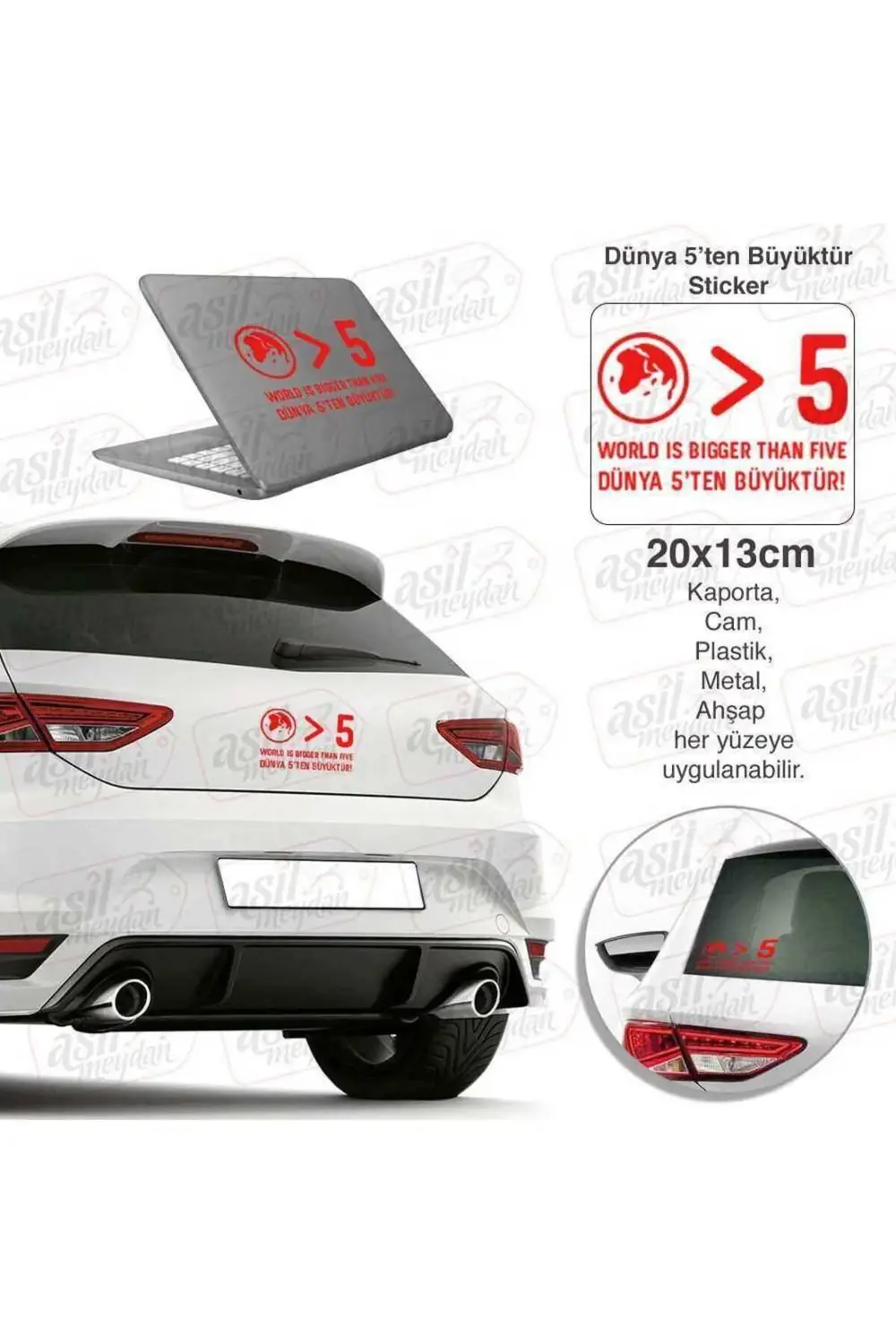Dünya 5'ten Büyüktür Tükçe Ingilizce Yazılı Kırmızı Oto Sticker,