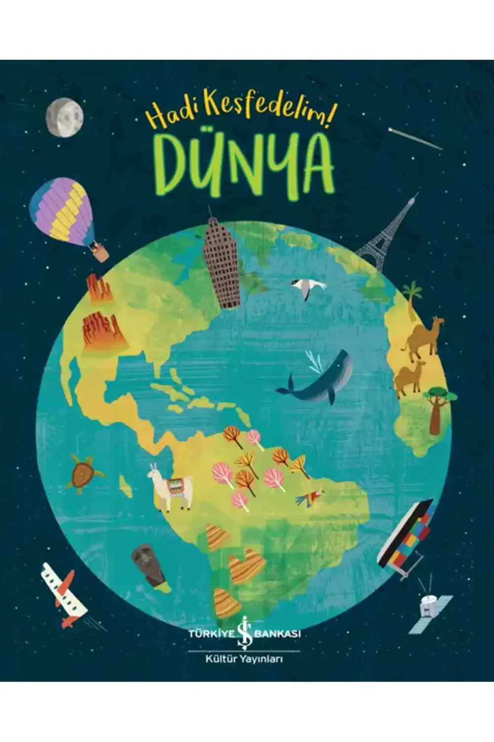 Dünya – Hadi Keşfedelim! Dünya – Hadi Keşfedelim!