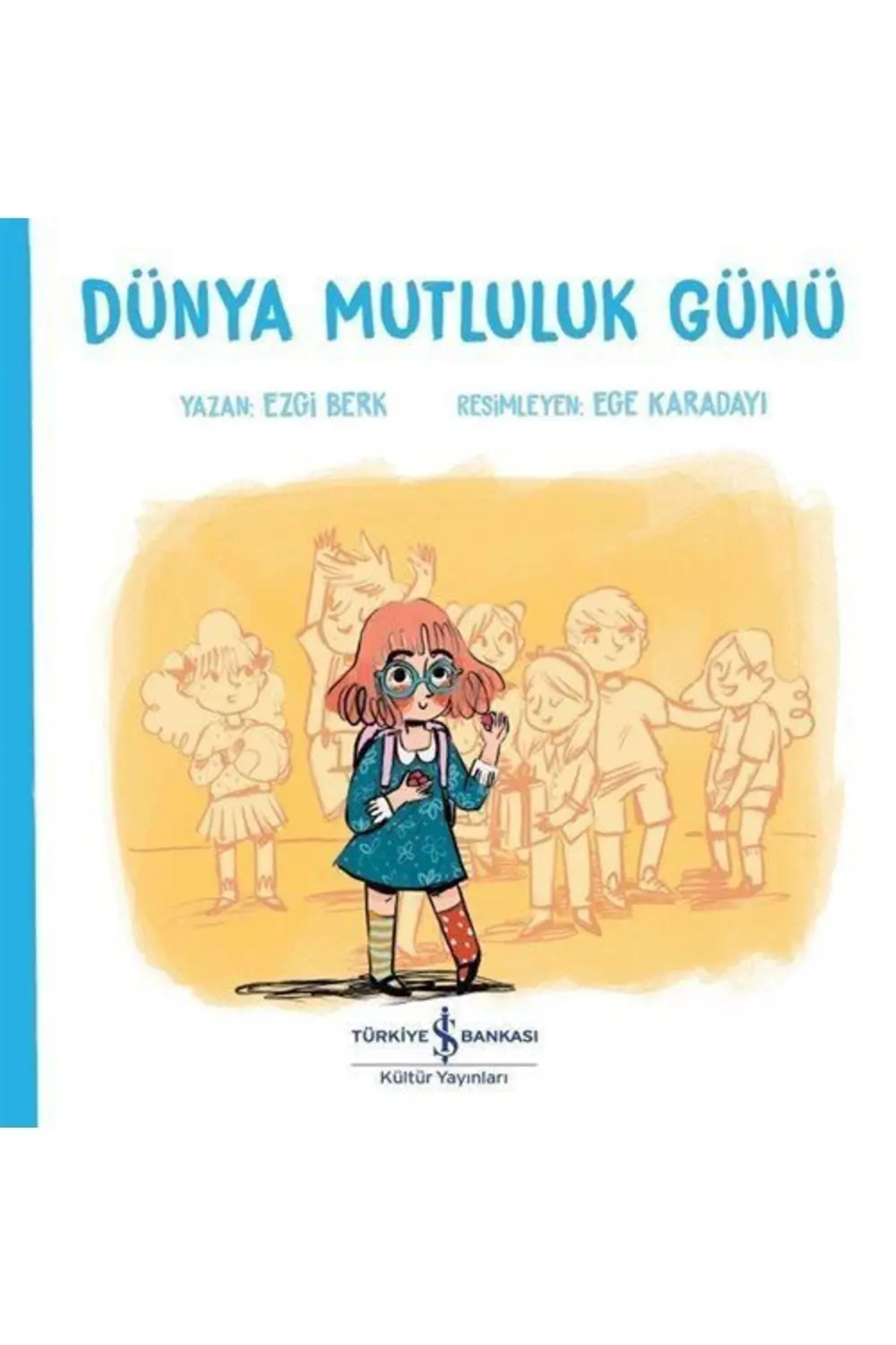 Dünya Mutluluk Günü