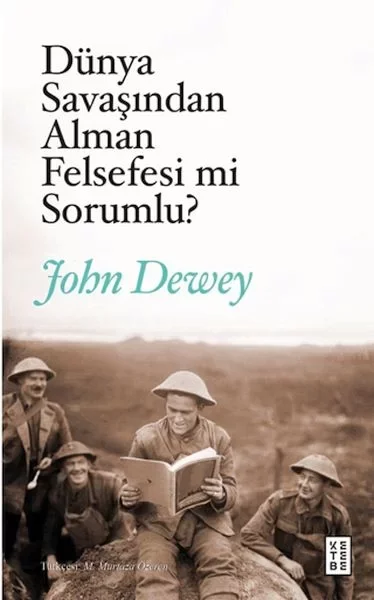Dünya Savaşından Alman Felsefesi mi Sorumlu?
