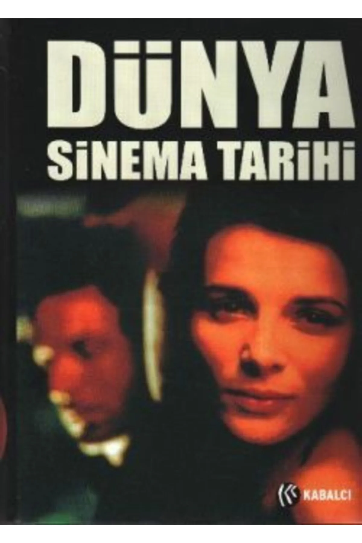 Dünya Sinema Tarihi Dünya Sinema Tarihi