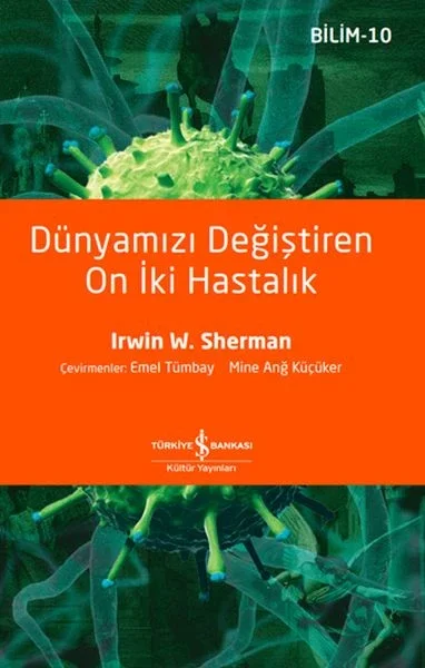 Dünyamızı Değiştiren On İki Hastalık Fiyatı, Yorumları ve Özellikleri