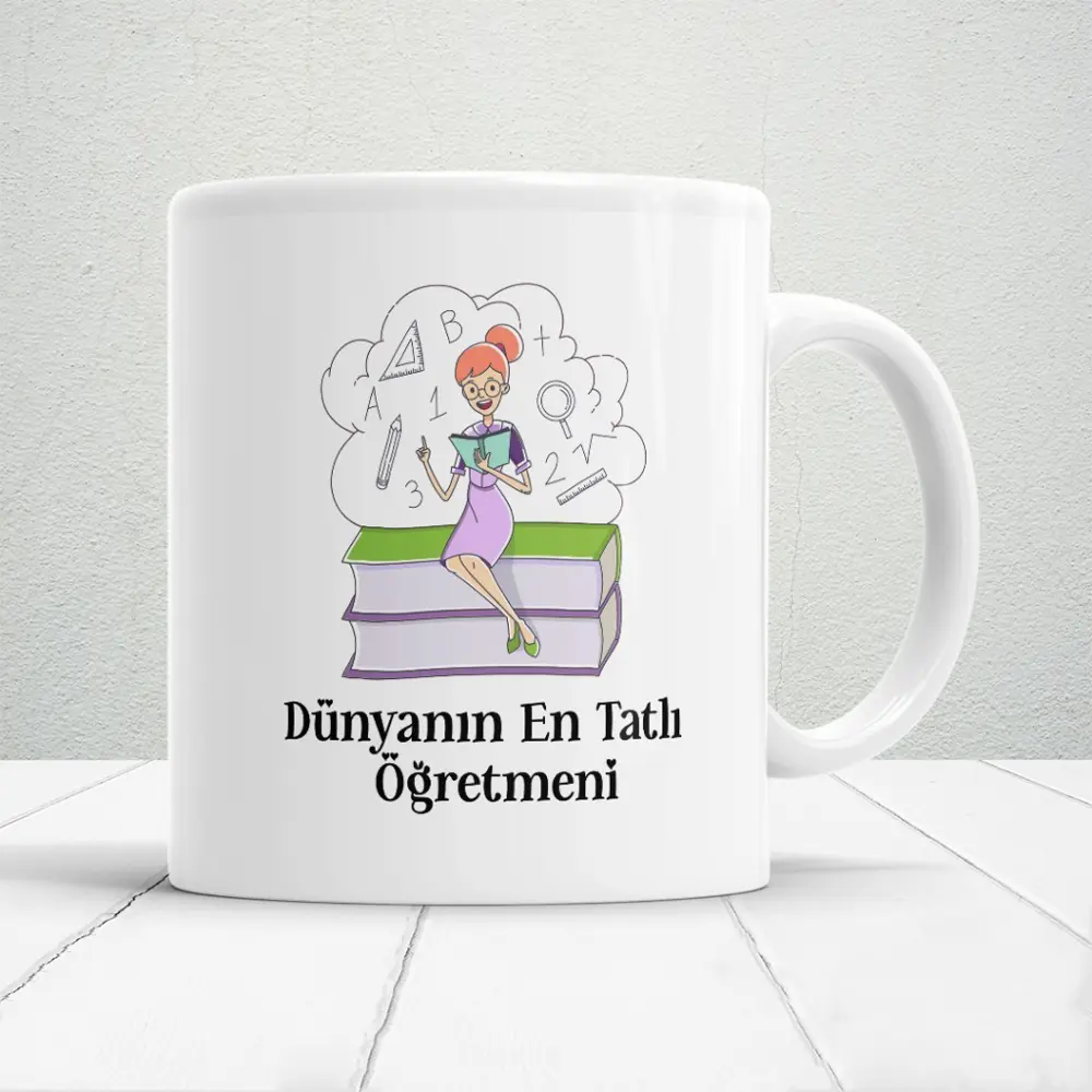 Dünyanın En Tatlı Öğretmeni - Öğretmenler Günü Temalı Baskılı Kup