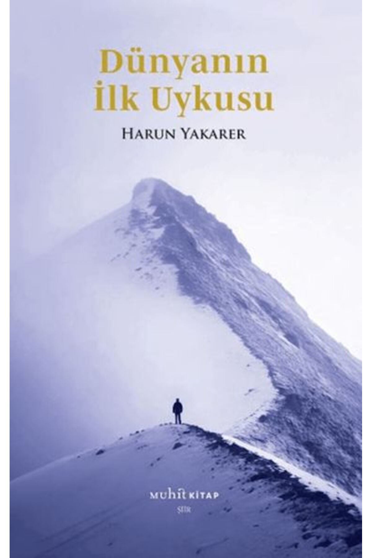 Muhit Kitap Dünyanın İlk Uykusu