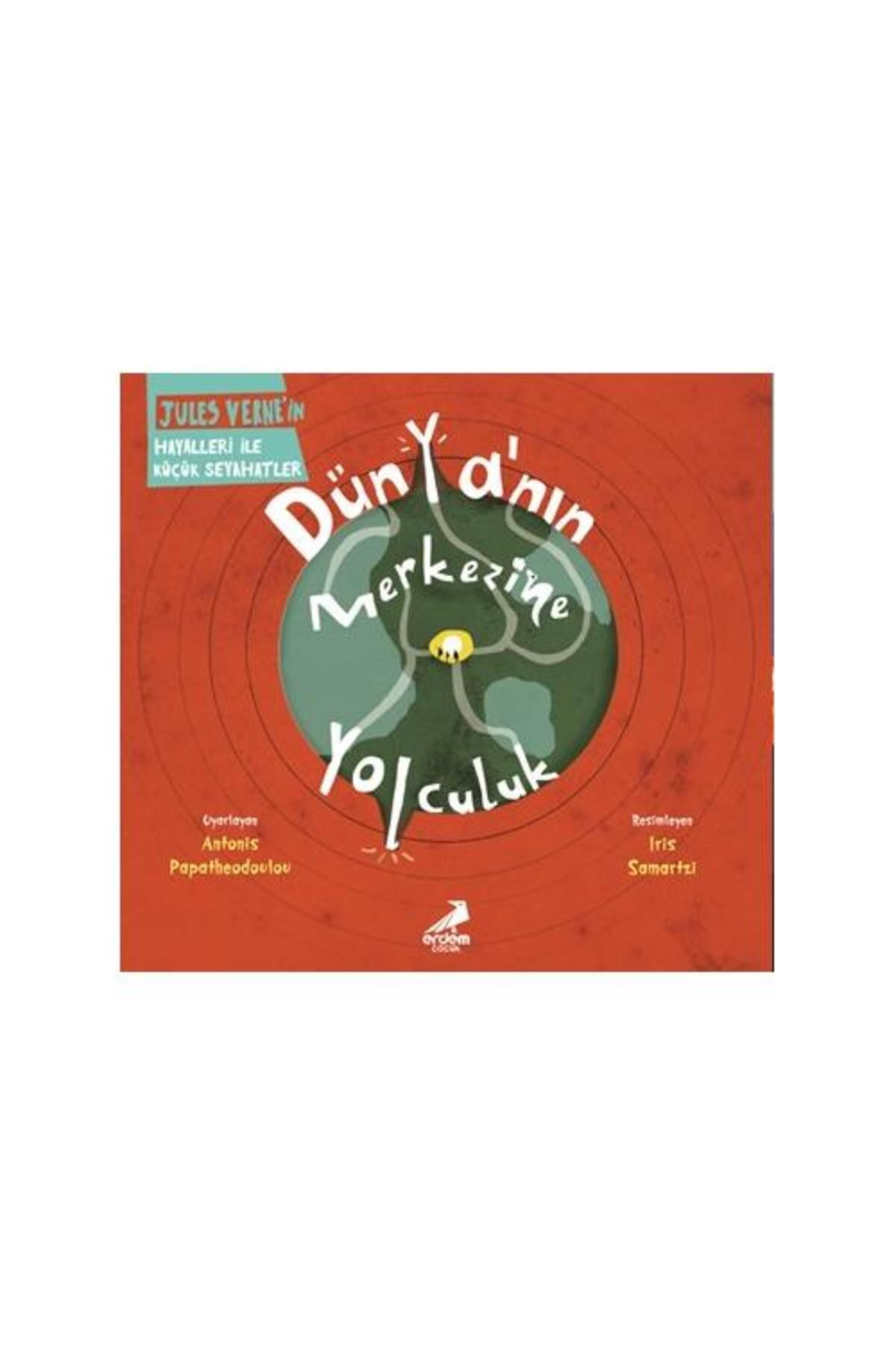 Erdem Çocuk Dünyanin Merkezine Yolculuk Jules Verne'in Hayalleri İle Küçük Se