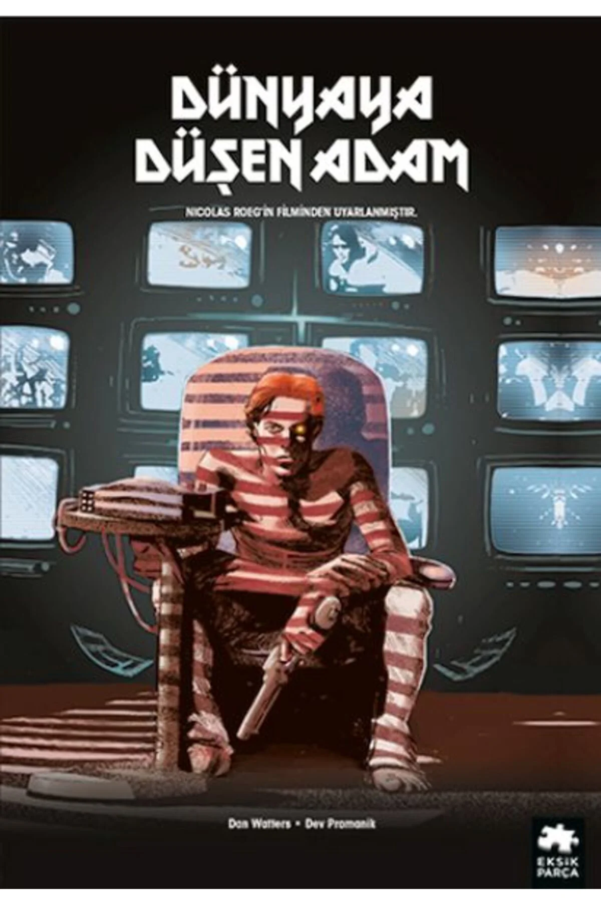 Dünyaya Düşen Adam Dan Watters & Dev Pramanik Kitabı 128 Sayfa