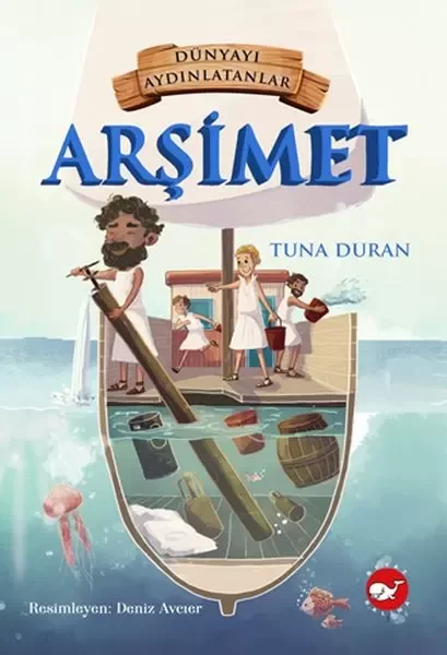 Dünyayı Aydınlatanlar - Arşimet Fiyatı, Yorumları ve Özellikleri