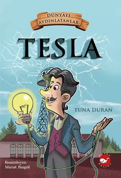 Dünyayı Aydınlatanlar - Tesla Fiyatı, Yorumları ve Özellikleri
