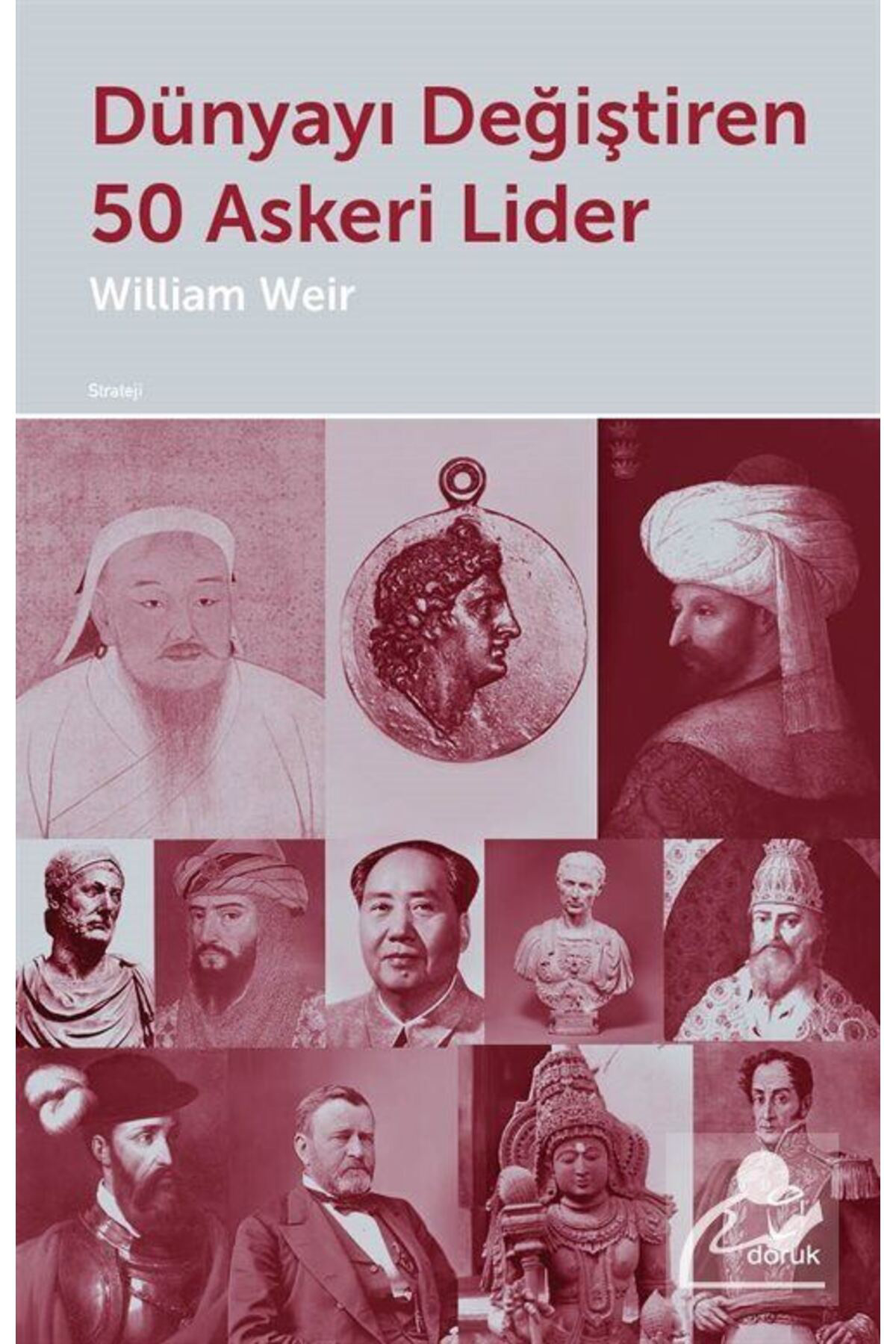 Dünyayı Değiştiren 50 Askeri Lider