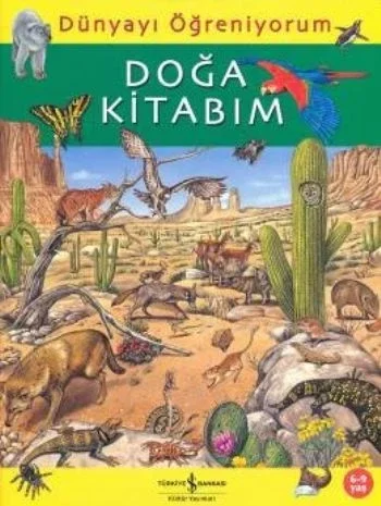 Dünyayı Öğreniyorum - Doğa Kitabım Fiyatı, Yorumları ve Özellikleri