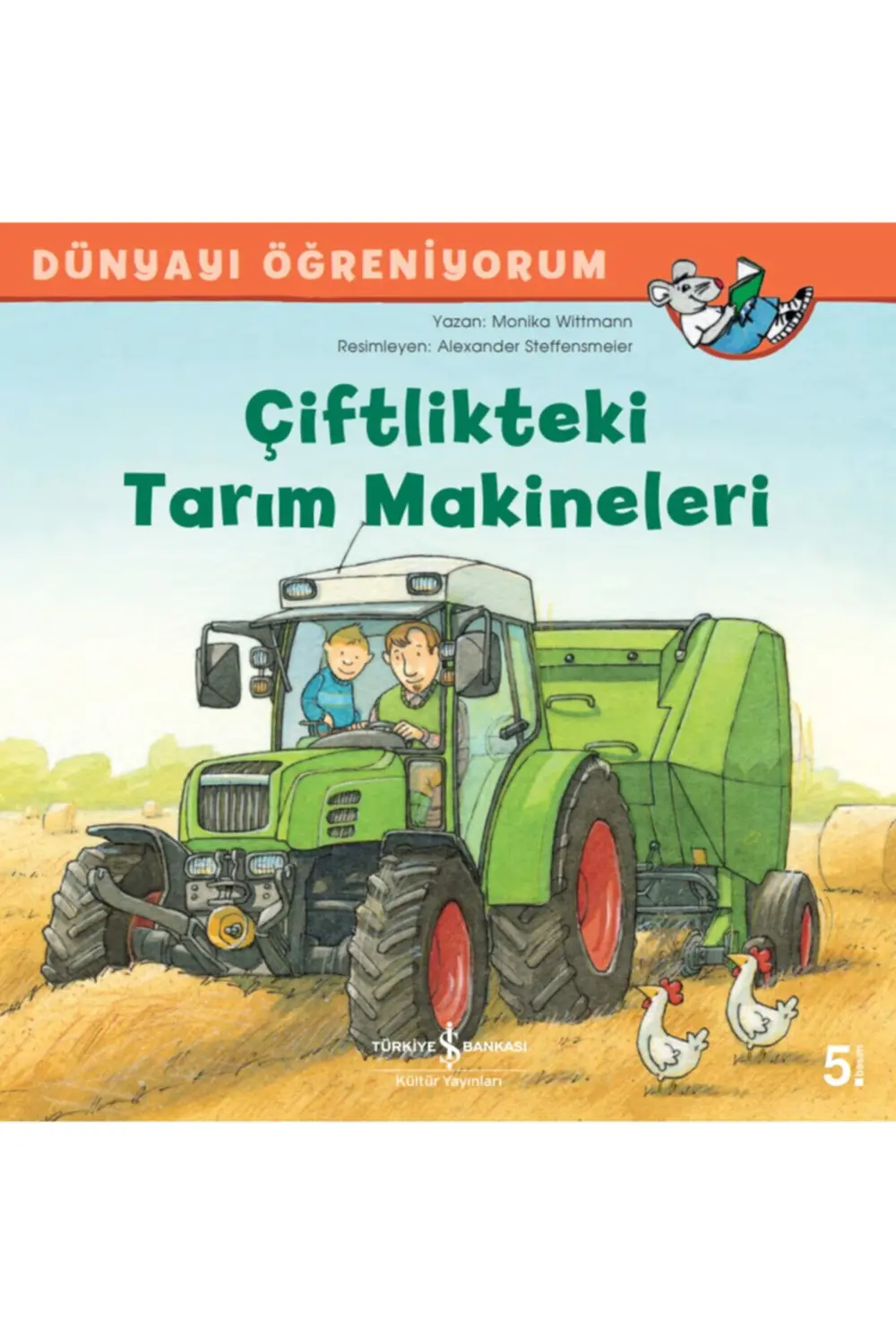 Dünyayı Öğreniyorum Çiftlikteki Tarım Makineleri Çocuk Masal/öykü