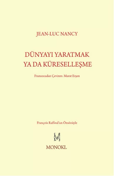 Dünyayı Yaratmak Ya Da Küreselleşme