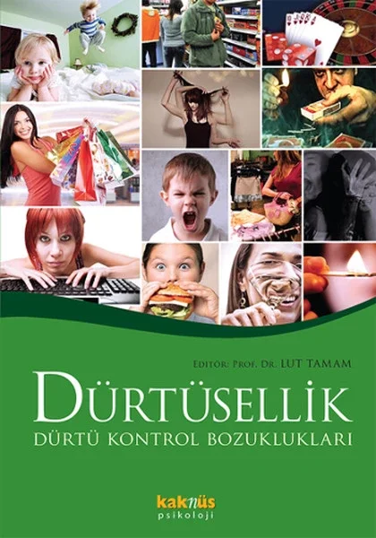 Dürtüsellik ve Dürtü Kontrol Bozuklukları Fiyatı, Yorumları ve Özellikleri