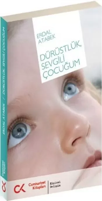 Dürüstlük, Sevgili Çocuğum Fiyatı, Yorumları ve Özellikleri