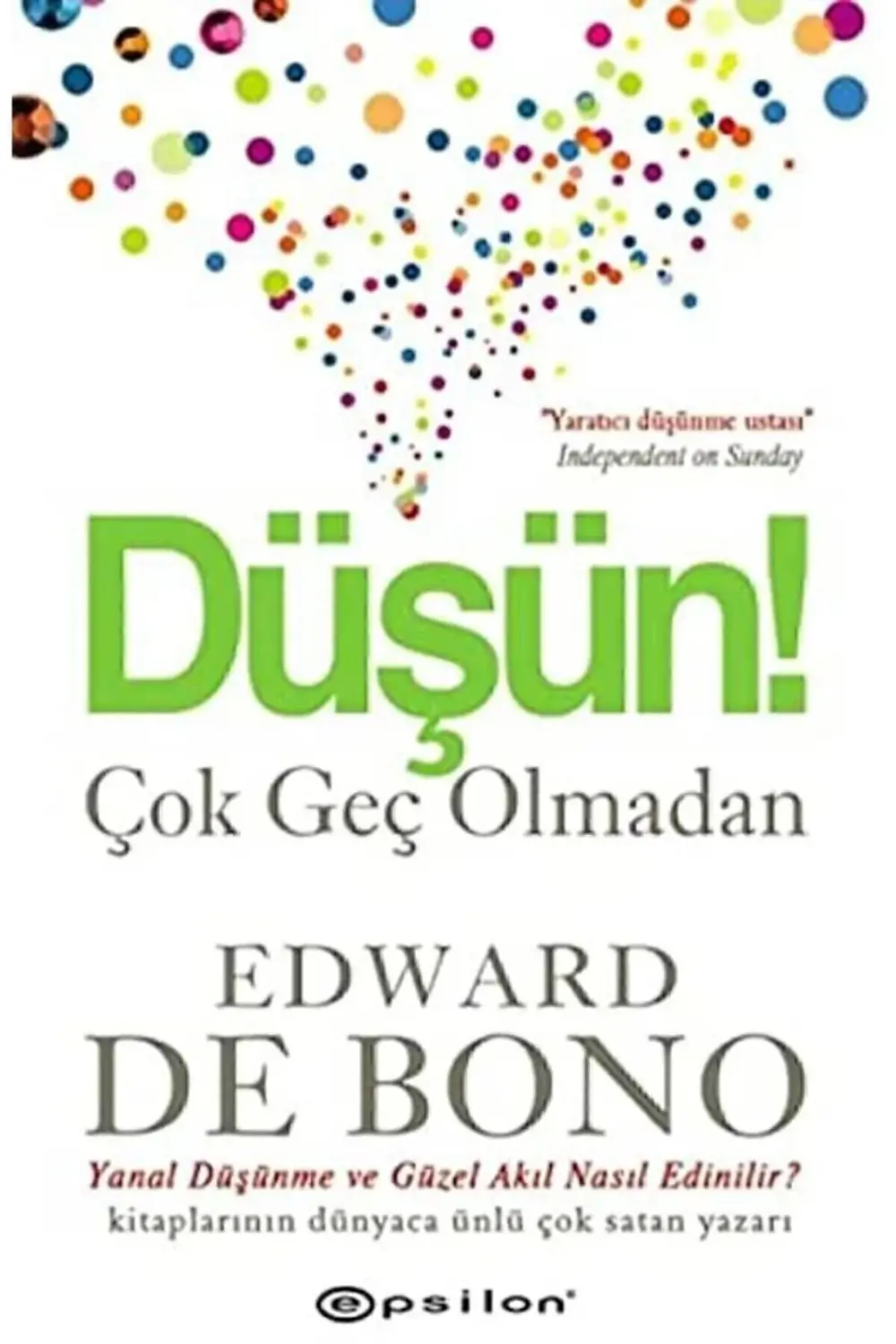 Düşün Çok Geç Olmadan