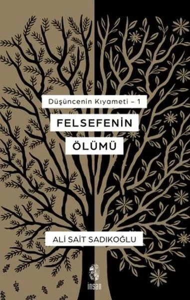 Düşüncenin Kıyameti 1 - Felsefenin Ölümü Fiyatı, Yorumları ve Özellikleri