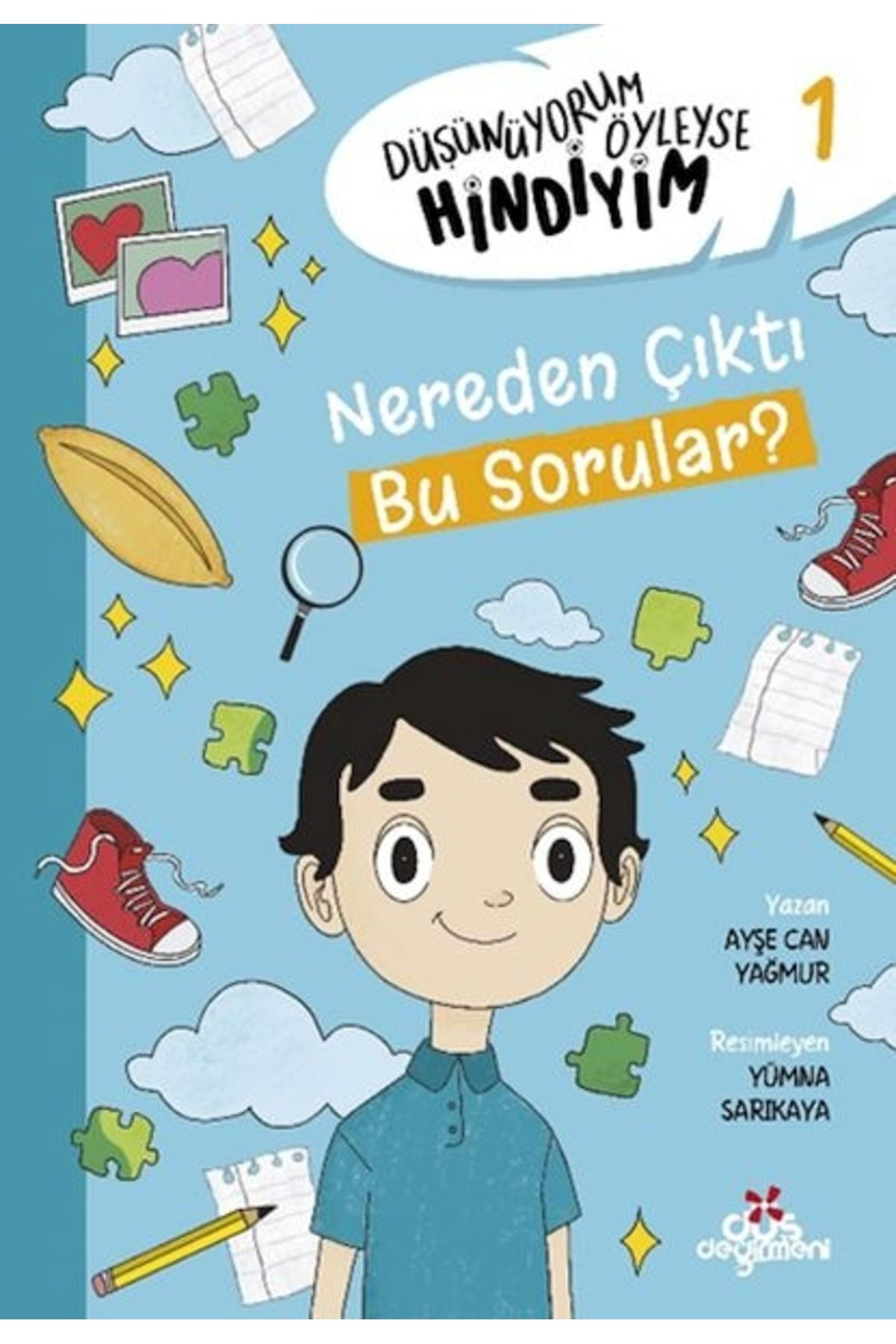 Düşünüyorum Öyleyse Hindiyim 1 – Nereden Çıktı Bu sorular? kitabı