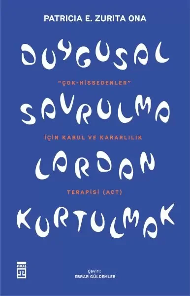 Duygusal Savrulmalardan Kurtulmak