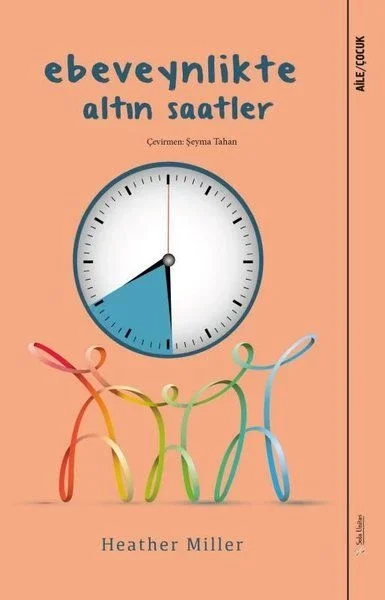 Ebeveynlikte Altın Saatler Fiyatı, Yorumları ve Özellikleri