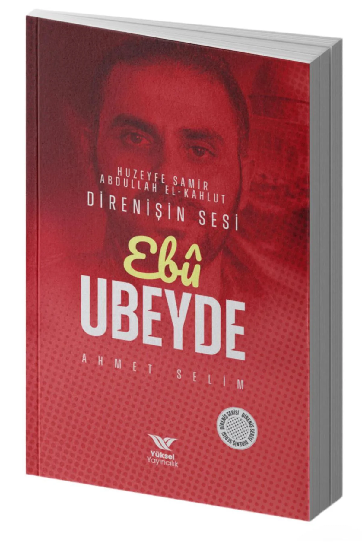 ebu ubeyde dirnişin sesi