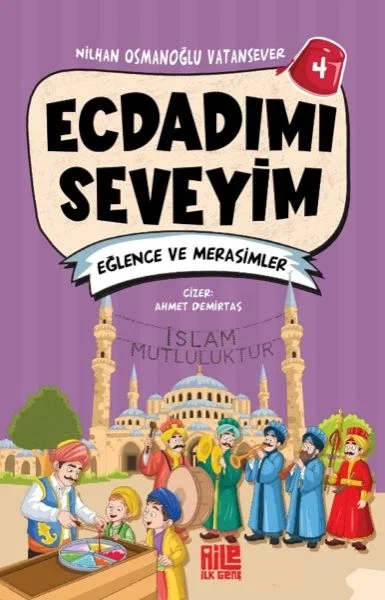 Ecdadımı Seveyim-4 - Eğlence ve Merasimler Fiyatı, Yorumları ve Özellikleri
