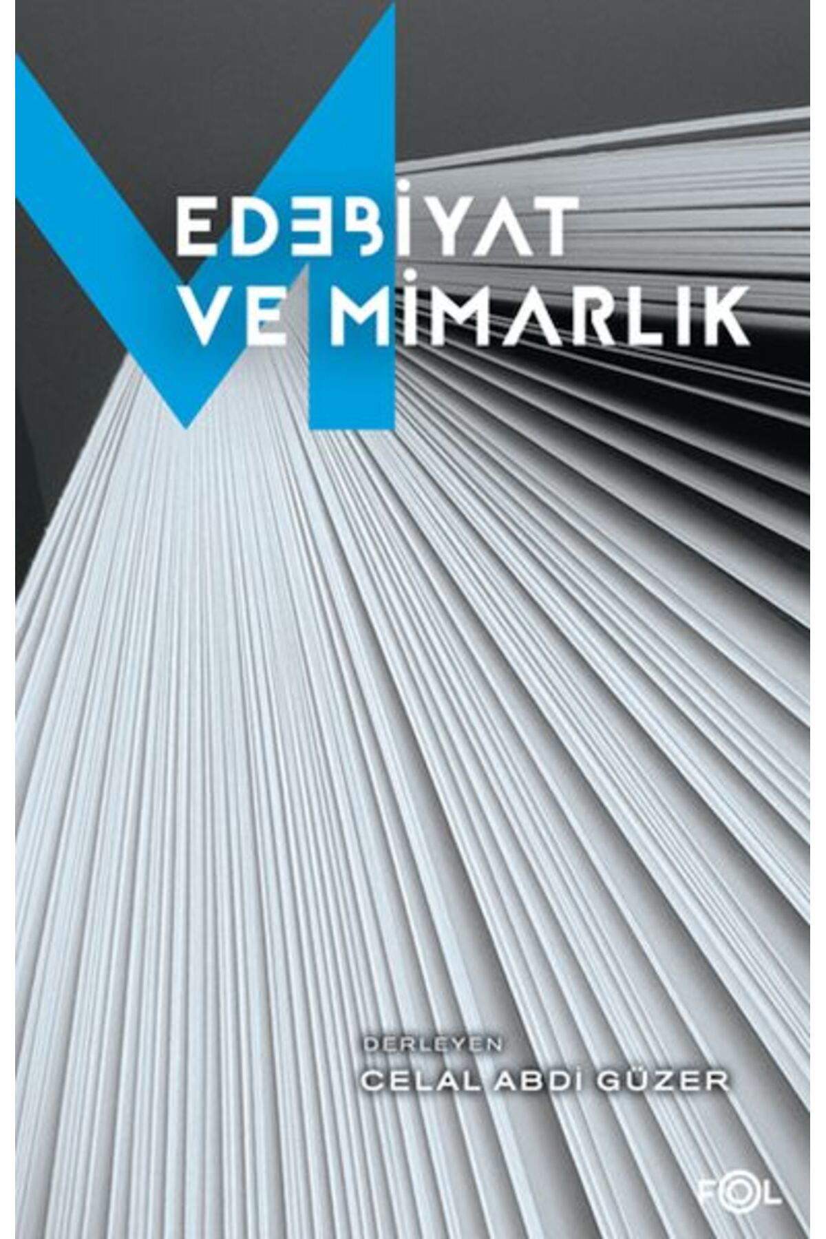 Fol Kitap Edebiyat Ve Mimarlık